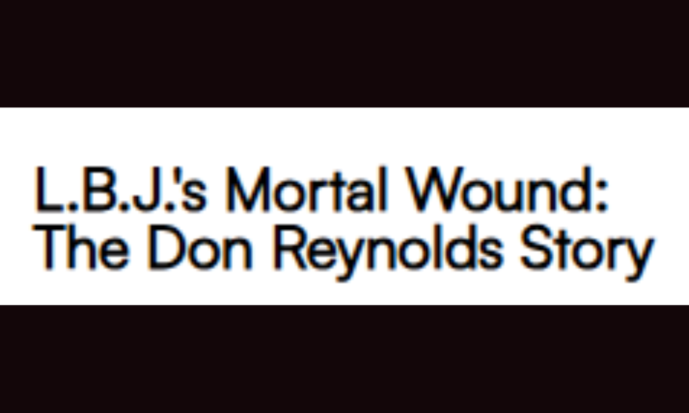 Explosive New Memoir Uncovers LBJ’s Hidden Role in the Aftermath of JFK’s Assassination