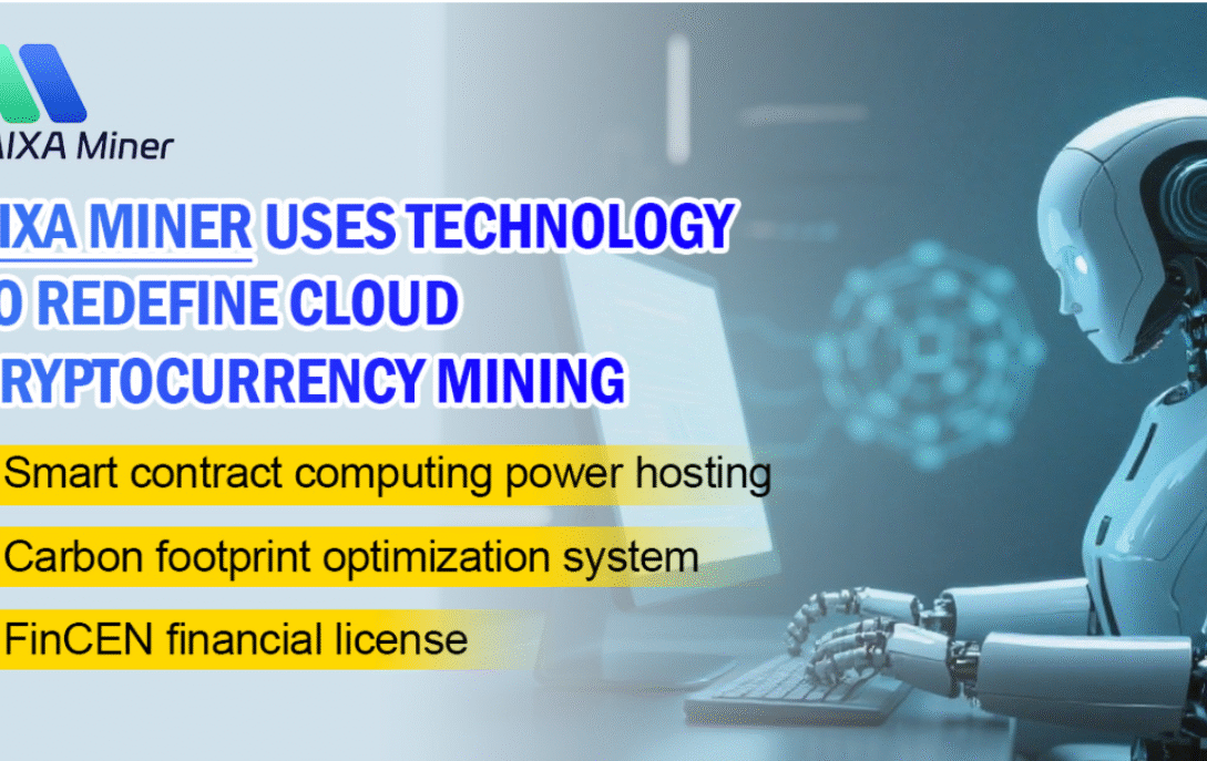 AIXA Miner Highlights Its Position Among Top Cloud Mining Platforms Amid Growing Demand for Passive Crypto Income